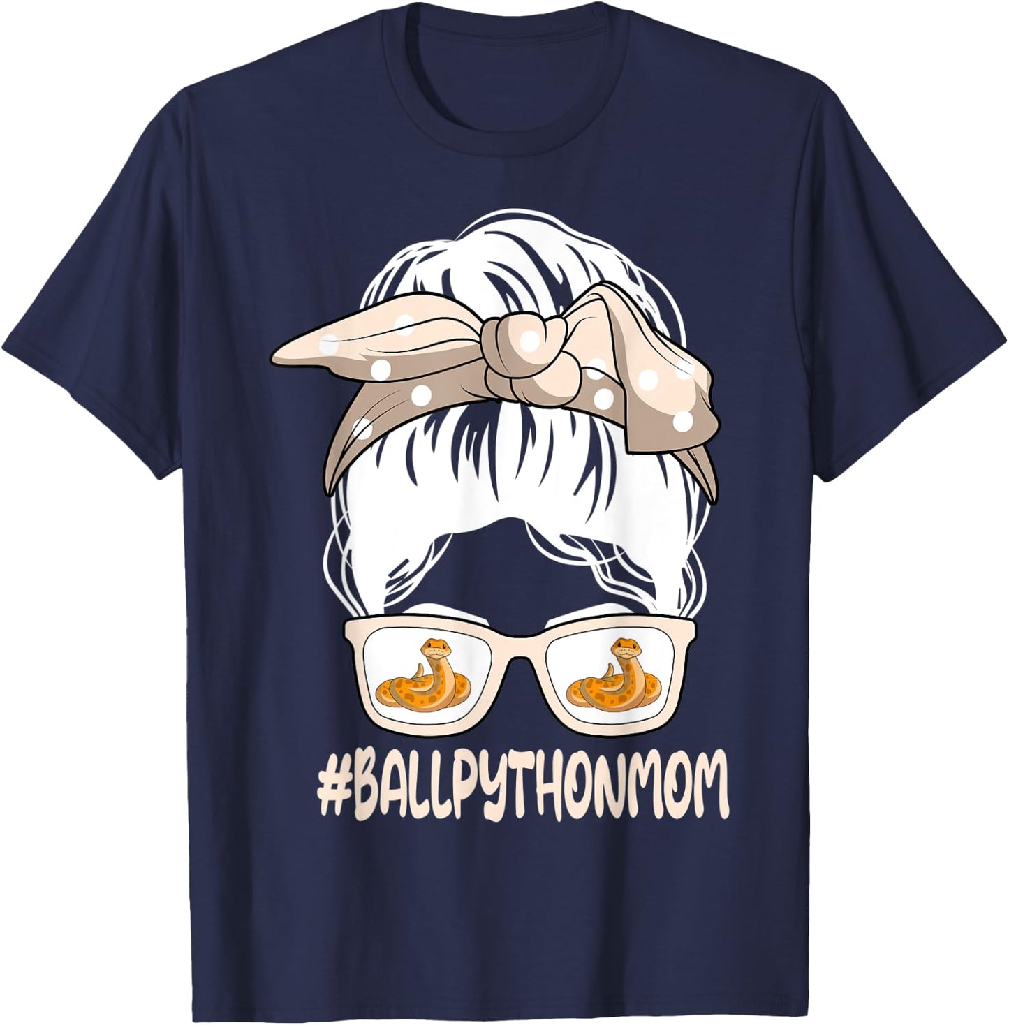 Ball Python Mom Ophiophile Messy Hair Bun Mother's Day T-Shirt - T-Shirt | Navy