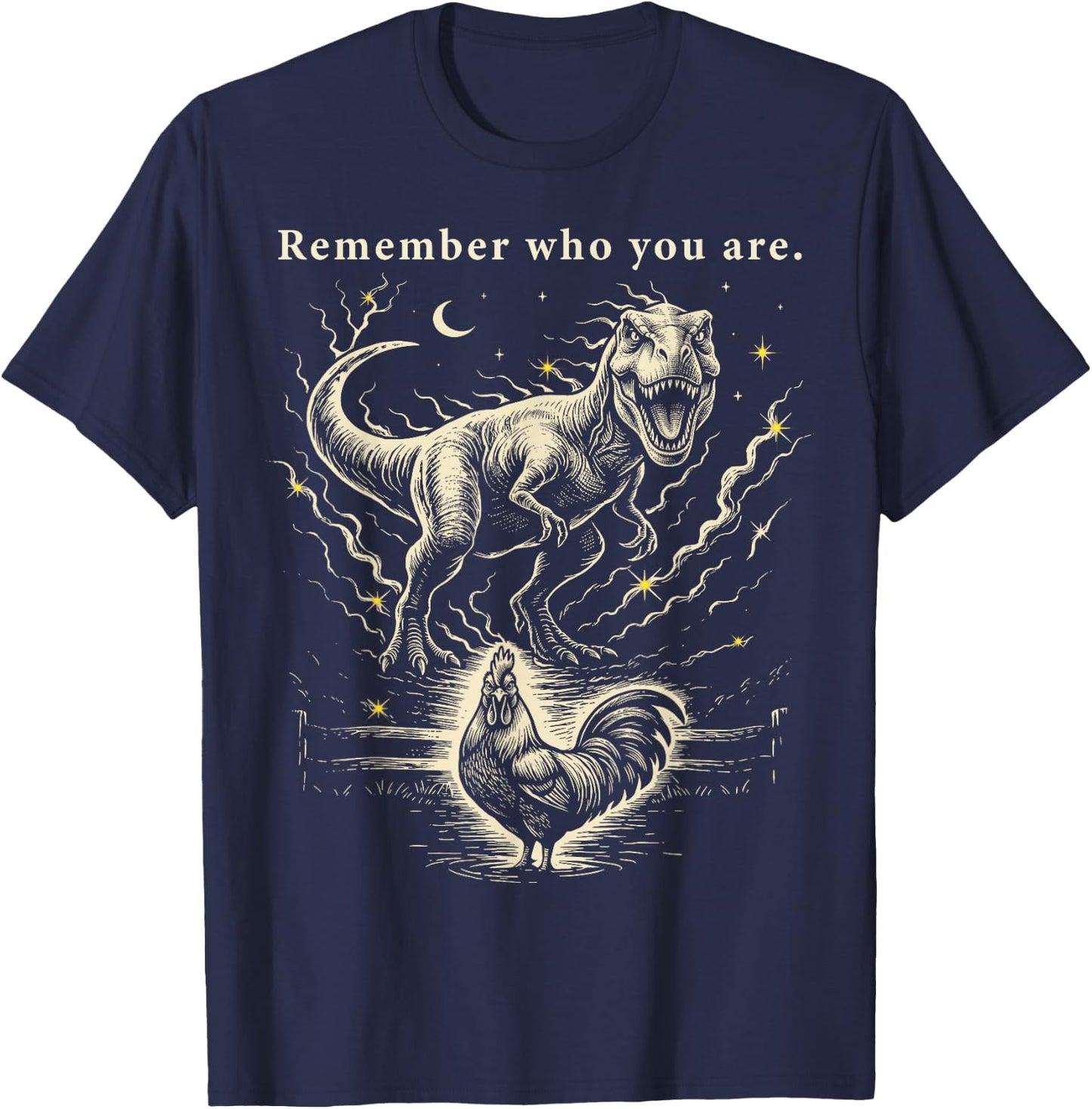Remember Who You are Dinosaur Chicken Weston Vintage T-Shirt - T-Shirt | Navy