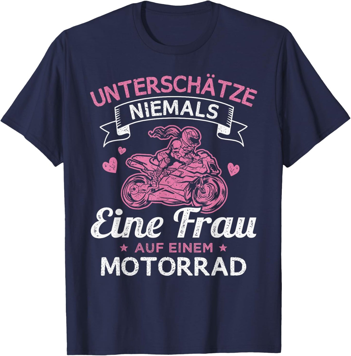 Unterschätze Niemals eine Frau auf einem Motorrad Bikerin T-Shirt - T-Shirt | Navy