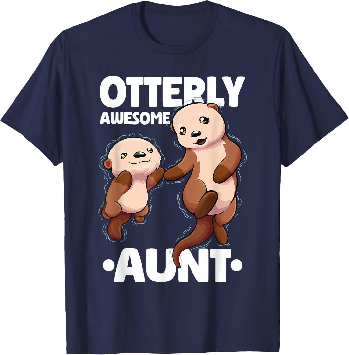 Otterly Awesome Aunt Cute Otter Aunt Women T-Shirt - T-Shirt | Navy