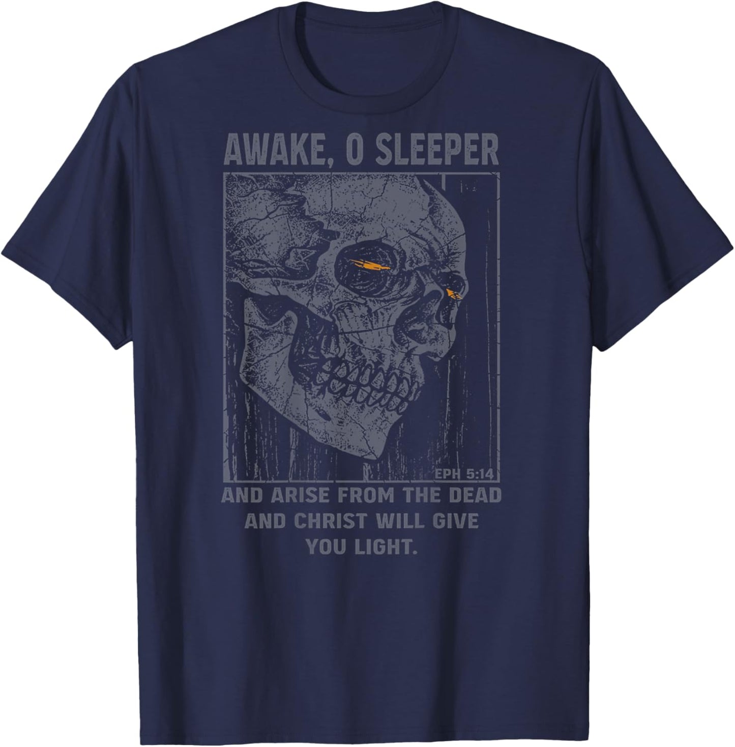 Skull Awake O Sleeper And Arise From The Dead (on back) T-Shirt - T-Shirt | Navy