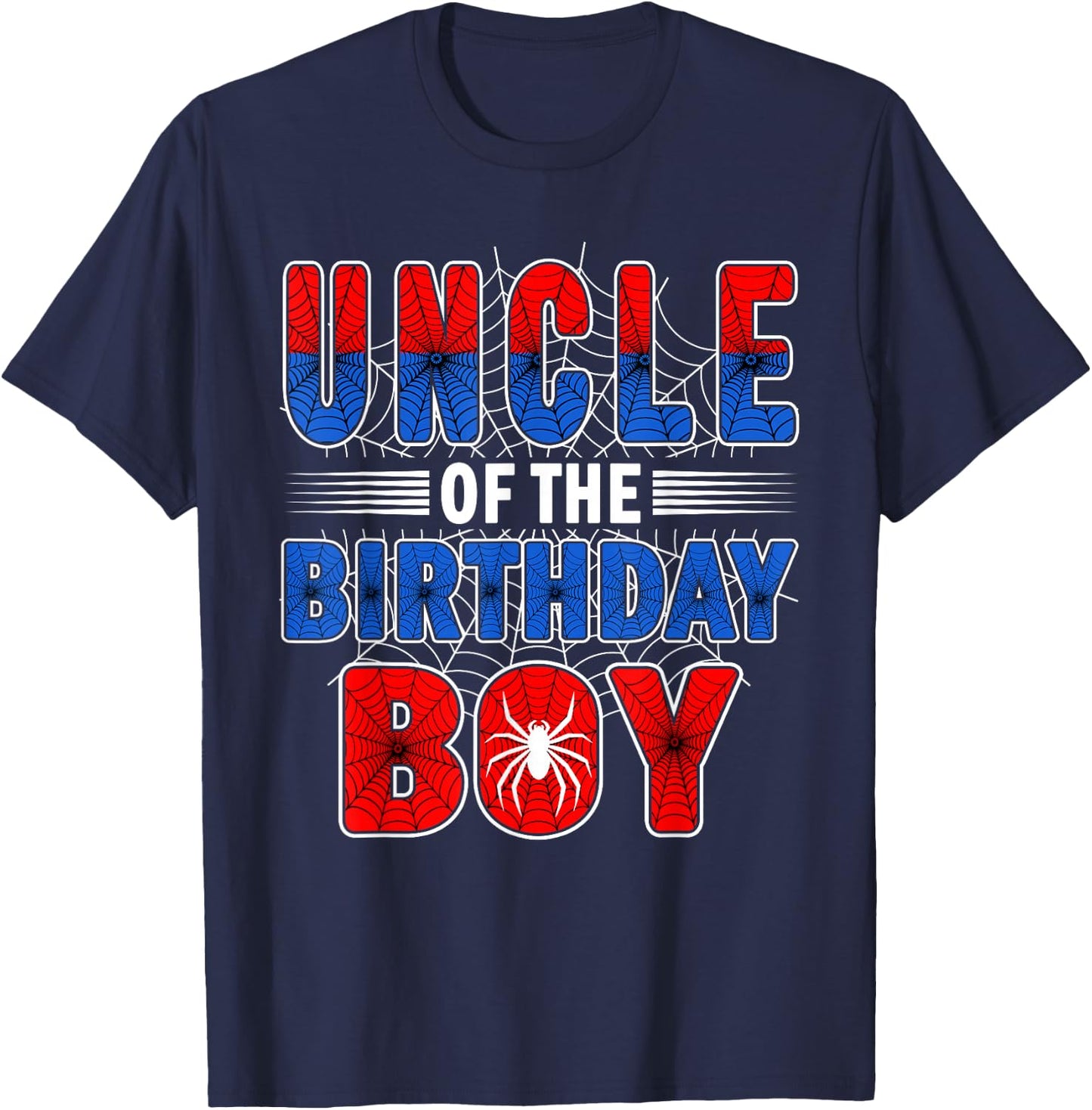 Uncle of The Birthday Boy Spider Web Birthday Party T-Shirt - T-Shirt | Navy