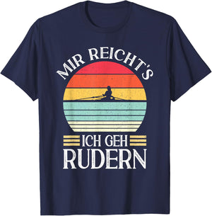 Mir Reichts Ich Geh Rudern Women's Rowing , black T-Shirt - T-Shirt | Navy
