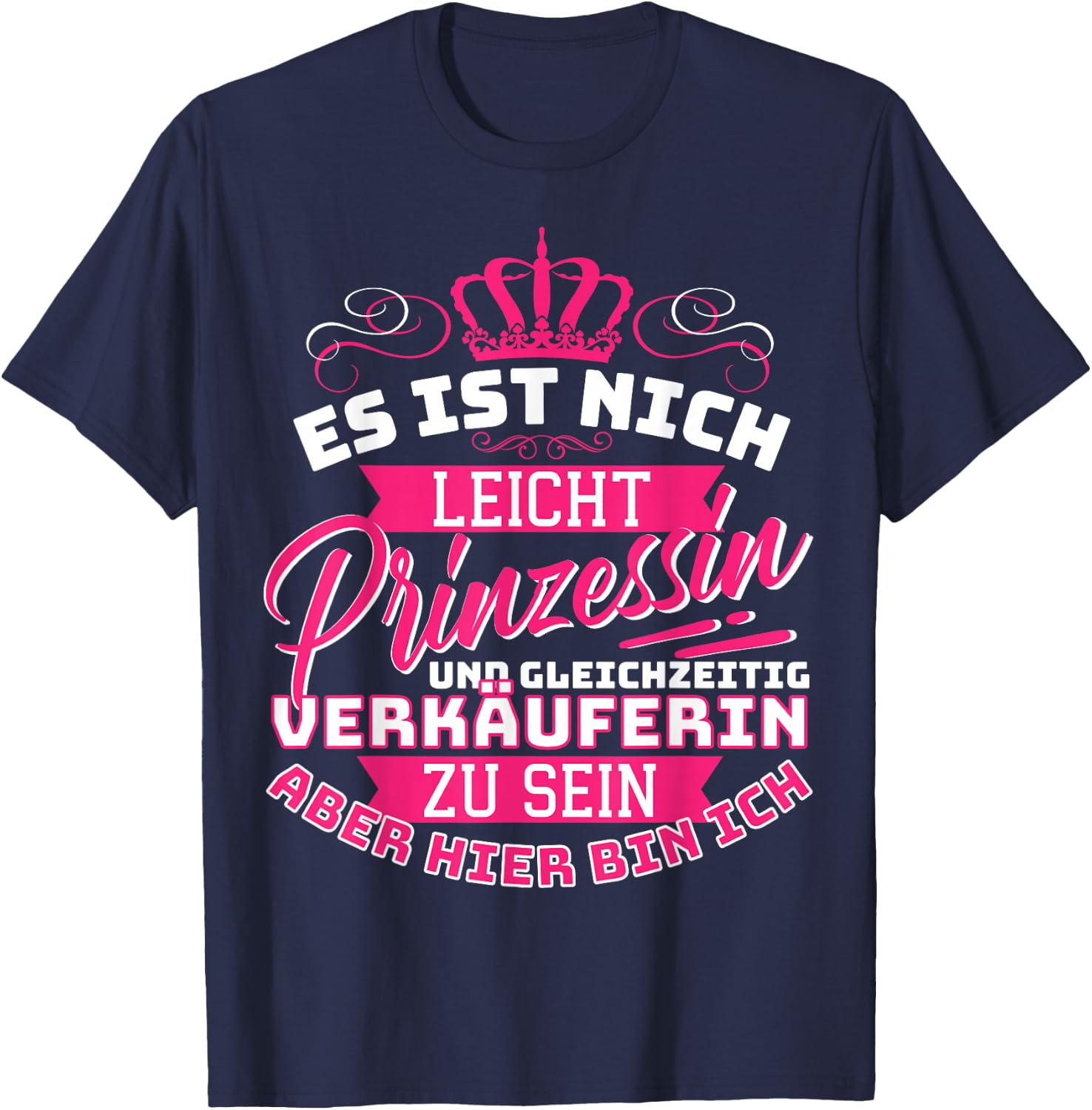 Handel Verkäuferin Sprüche Kollegen Geschenk Damen Schwarz V-Ausschnitt Halbarm Small Statement Classic Prinzessin & Verkäuferin Design T-Shirt - T-Shirt | Navy