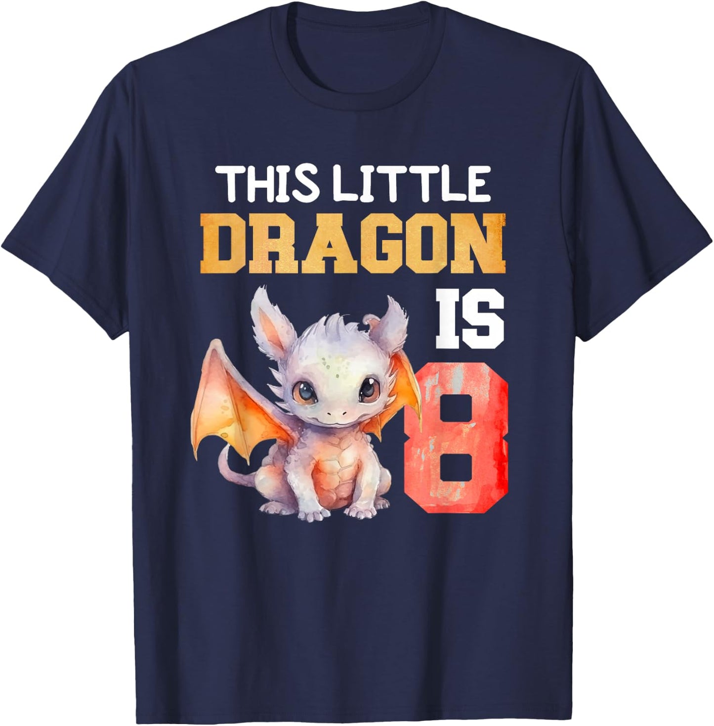 This Little Dragon is 8 Year Old Birthday Dragon 8th Girl T-Shirt - T-Shirt | Navy