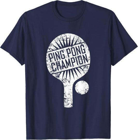 Ping Pong Champion Funny Cute Table Tennis Gift T-Shirt - T-Shirt | Navy