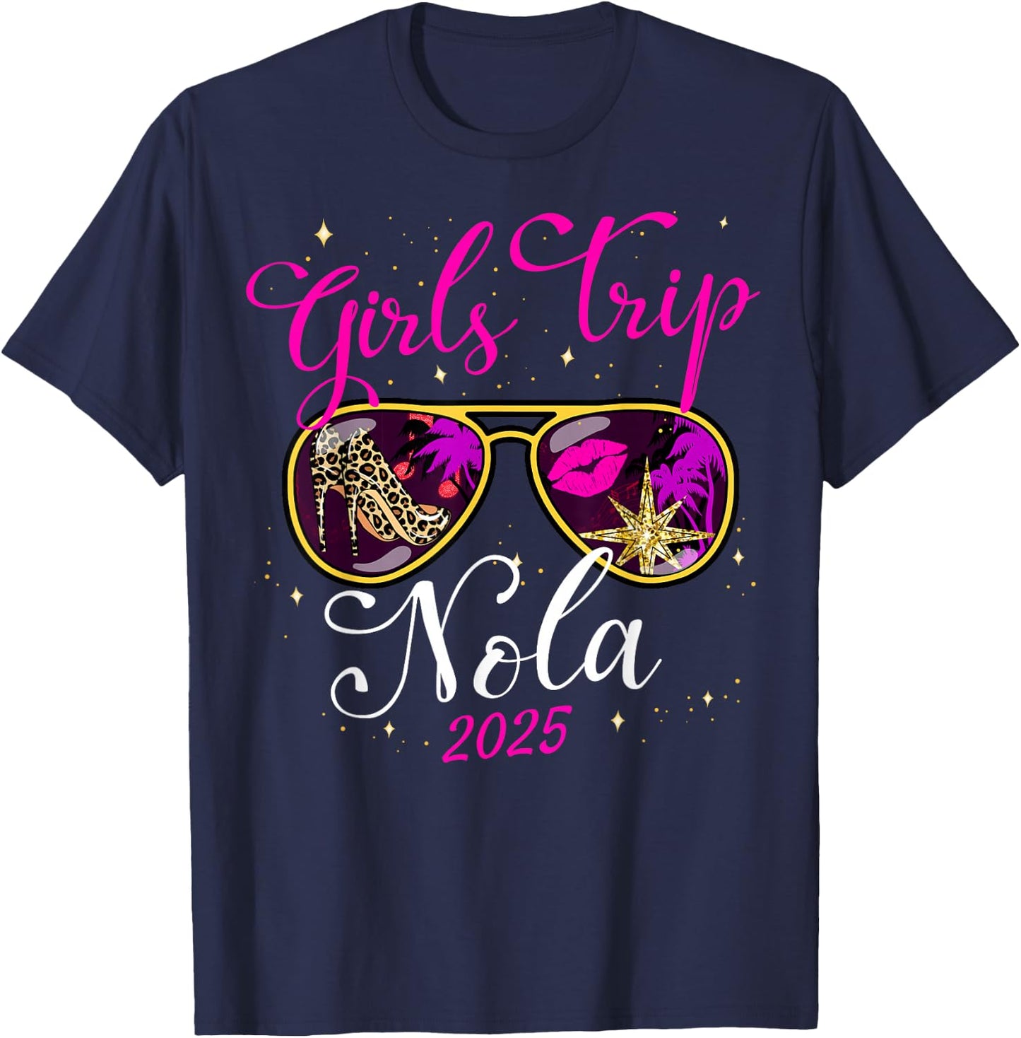 Girls Trip Nola 2025 Shirts Weekend Birthday Squad T-Shirt - T-Shirt | Navy