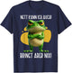 Nett kann ich auch! Bringt aber Nix! Frosch Frosch Lustig T-Shirt - T-Shirt | Navy