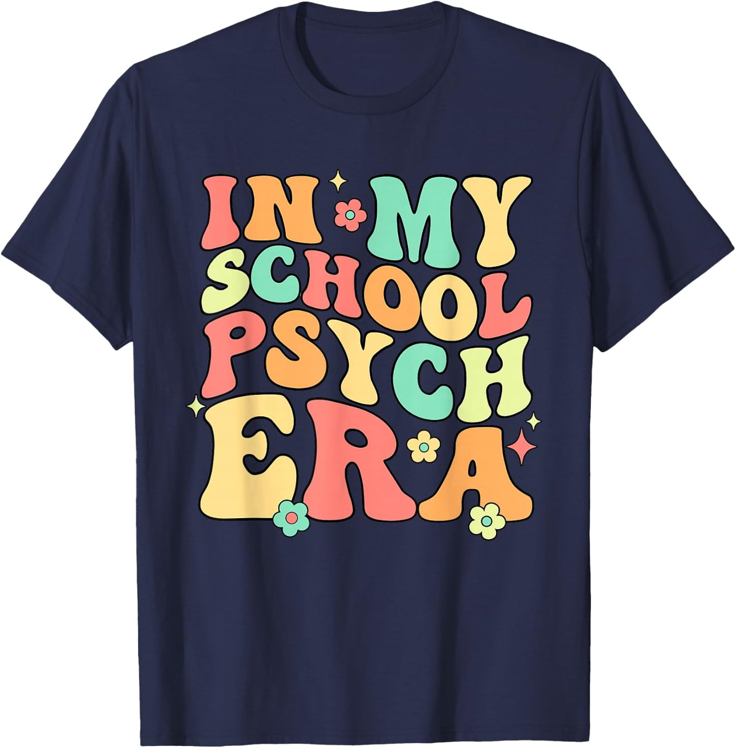 In My School Psych Era Psychologist Psychology Retro Groovy T-Shirt - T-Shirt | Navy