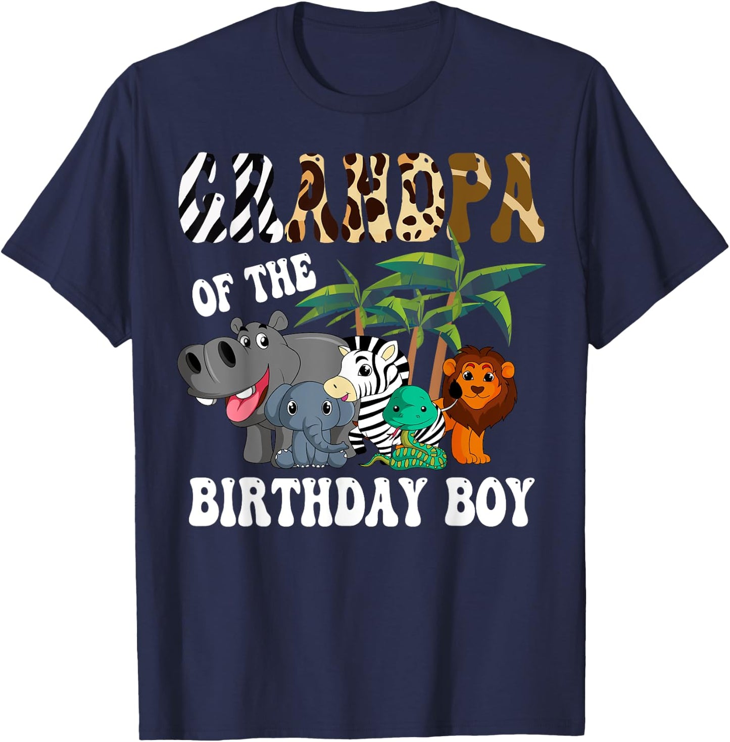 Grandpa of the Birthday Boy Zoo Bday Safari Celebration T-Shirt - T-Shirt | Navy