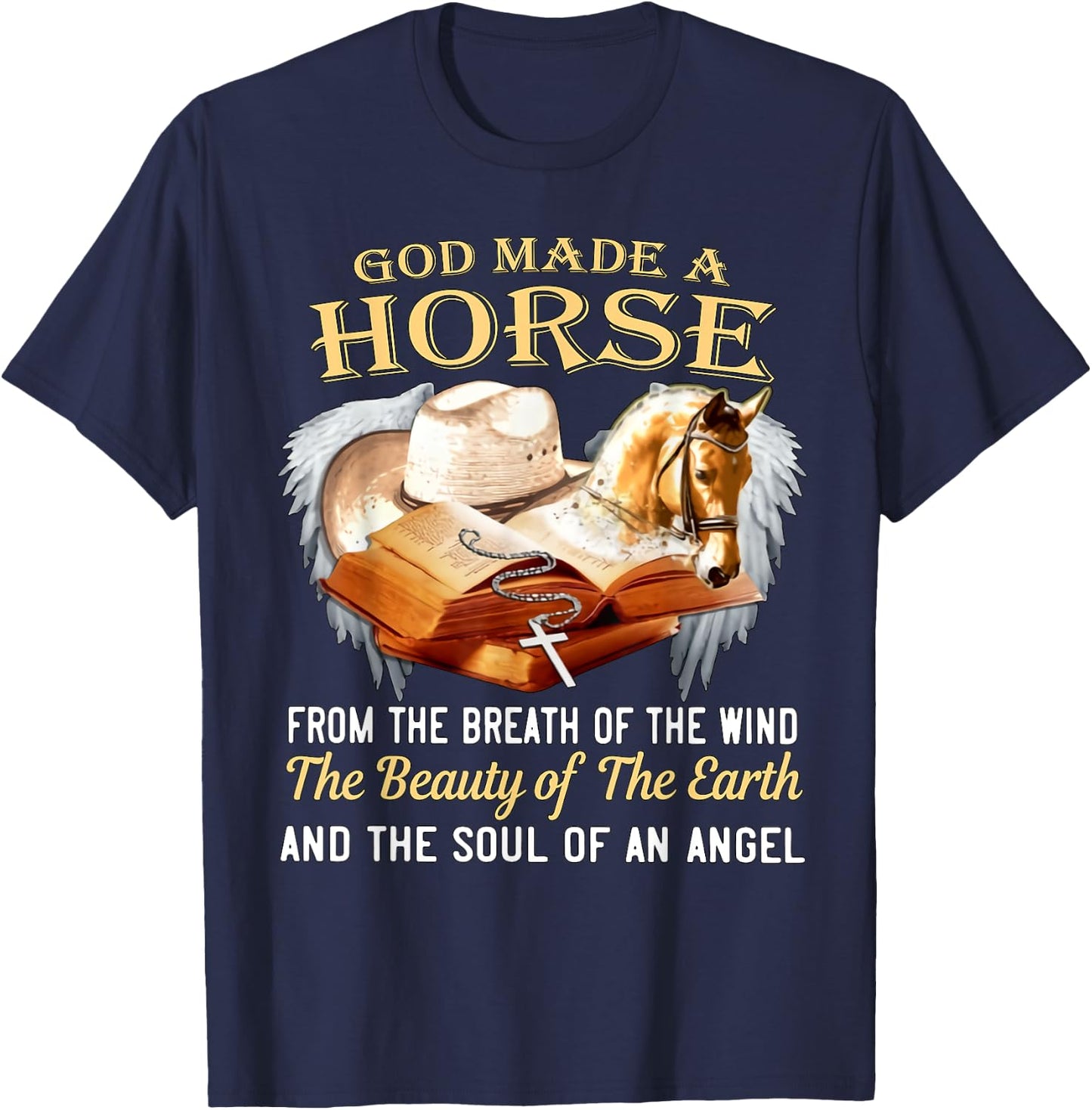God made a horse from the breath of the wind T-Shirt - T-Shirt | Navy