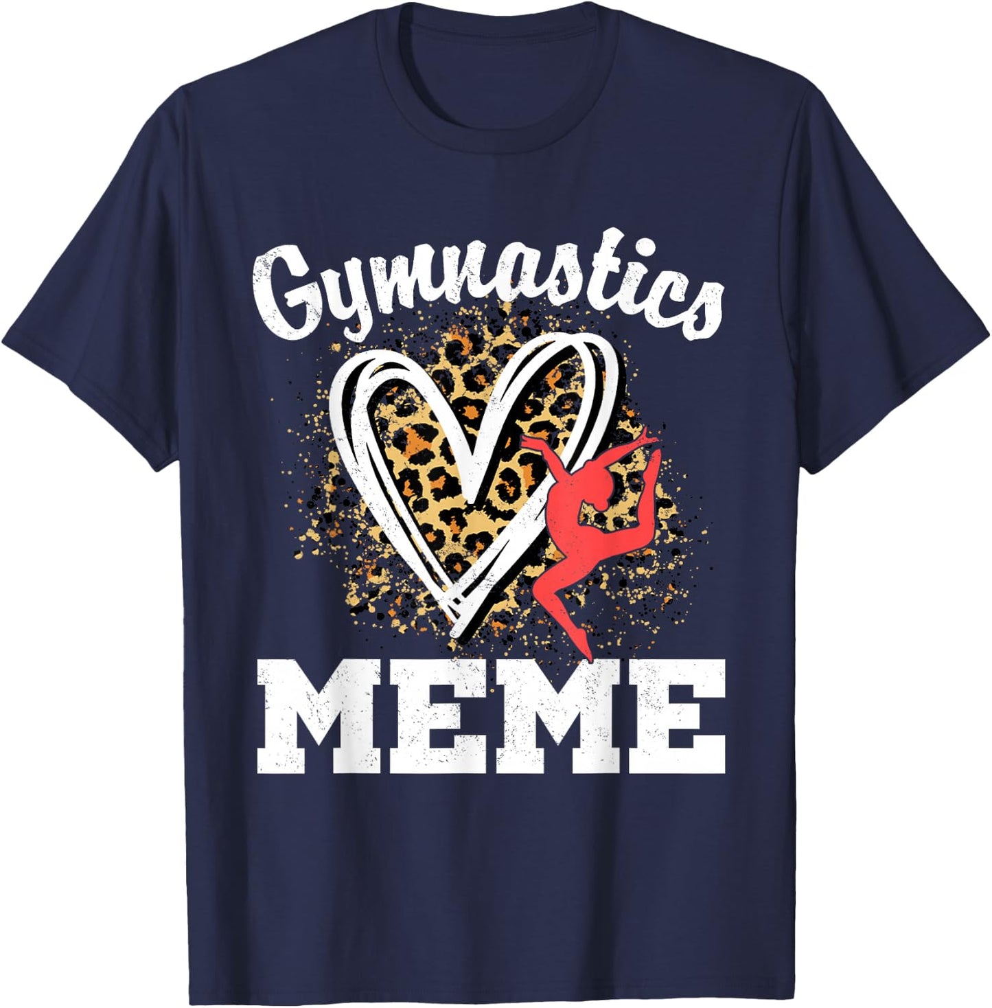Gymnastics Meme Leopard Heart Gymnast Matching Family T-Shirt - T-Shirt | Navy