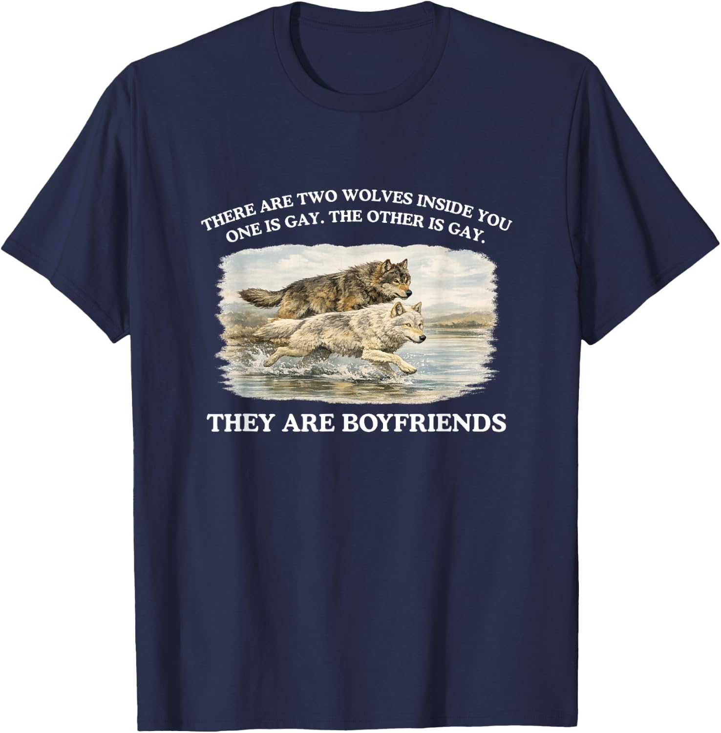 There are Two Wolves Inside You Funny Gay Pride Meme Queer T-Shirt - T-Shirt | Navy