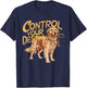 Funny Retriever Dog Control Your Destiny Leash In Mouth Men Women Kids T-Shirt - T-Shirt | Navy