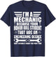 I'm A Mechanic Because Your Honor Roll Student Mechanic T-Shirt - T-Shirt | Navy