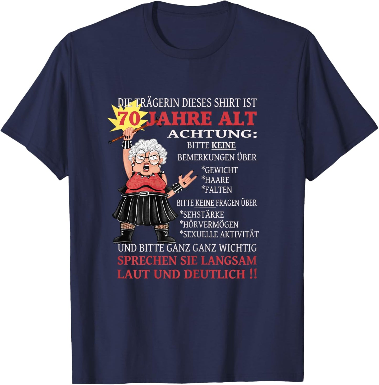 Women's with German Text "Die Dame ist 70 Jahre Old" (The Dame Is 70 Years, black T-Shirt - T-Shirt | Navy