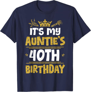 Happy It's My Auntie's 40th Birthday 1985 40 Years Old T-Shirt - T-Shirt | Navy