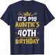 Happy It's My Auntie's 40th Birthday 1985 40 Years Old T-Shirt - T-Shirt | Navy