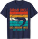 Shrimp Uncle like a regular Uncle but krillin it Shrimp T-Shirt - T-Shirt | Navy