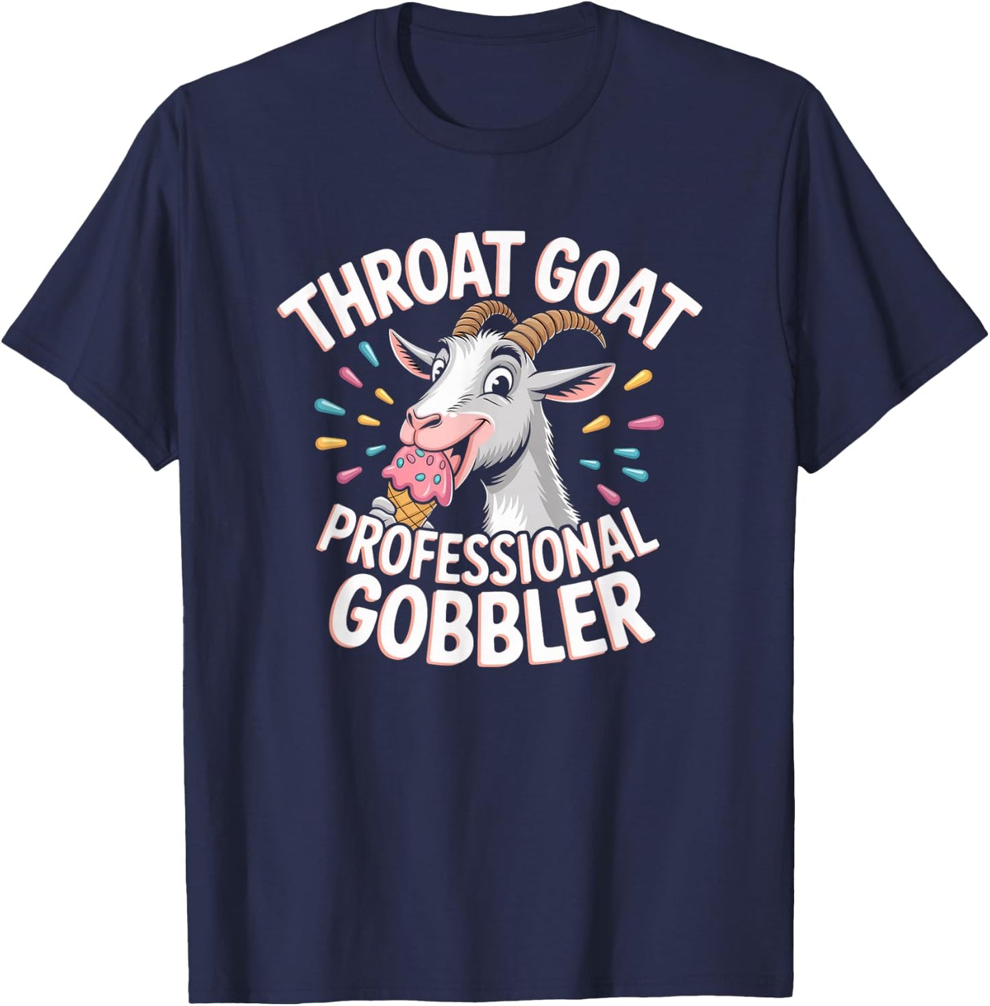 Throat Goat Inappropriate Embarrassing Adult Airport Swap T-Shirt - T-Shirt | Navy