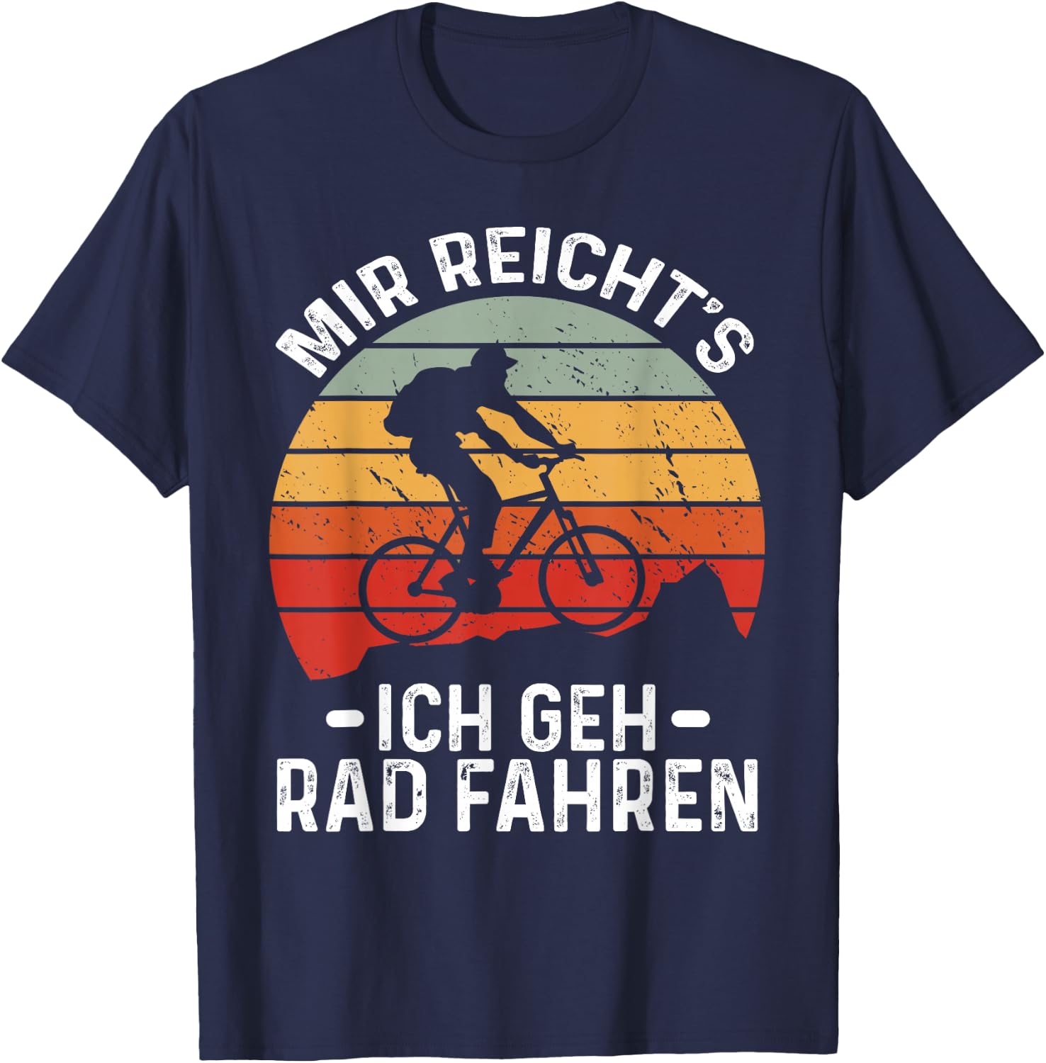 Funny Mir Reichts Ich Geh Fahrrad Fahren für Bikiker, , black T-Shirt - T-Shirt | Navy