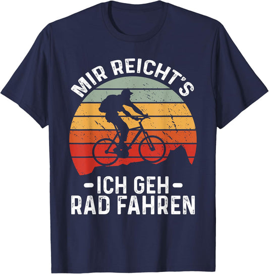 Funny Mir Reichts Ich Geh Fahrrad Fahren für Bikiker, , black T-Shirt - T-Shirt | Navy