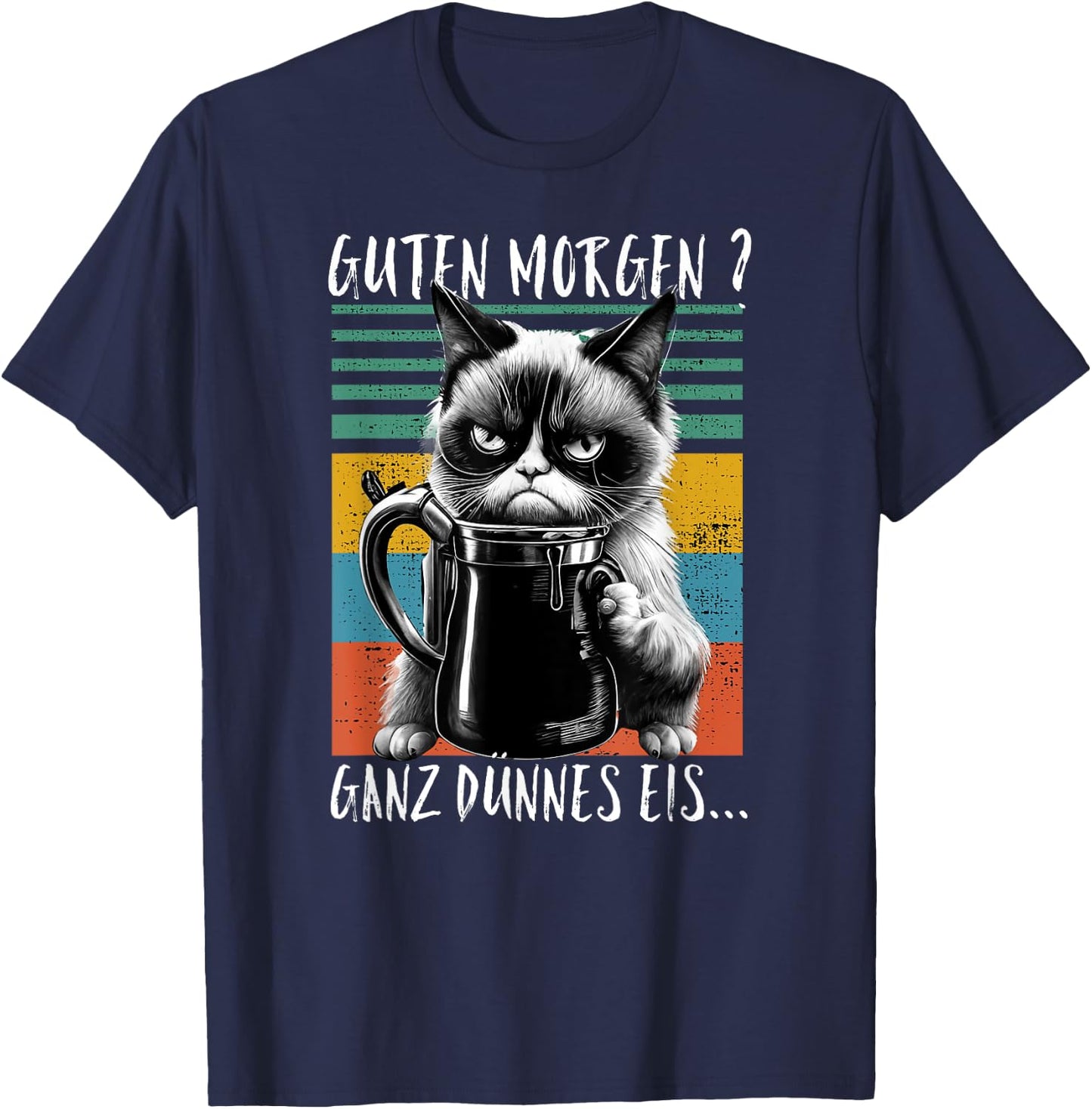 Guten Morgen ganz thin Eis... [German Language] Cat Kaffee, black T-Shirt - T-Shirt | Navy