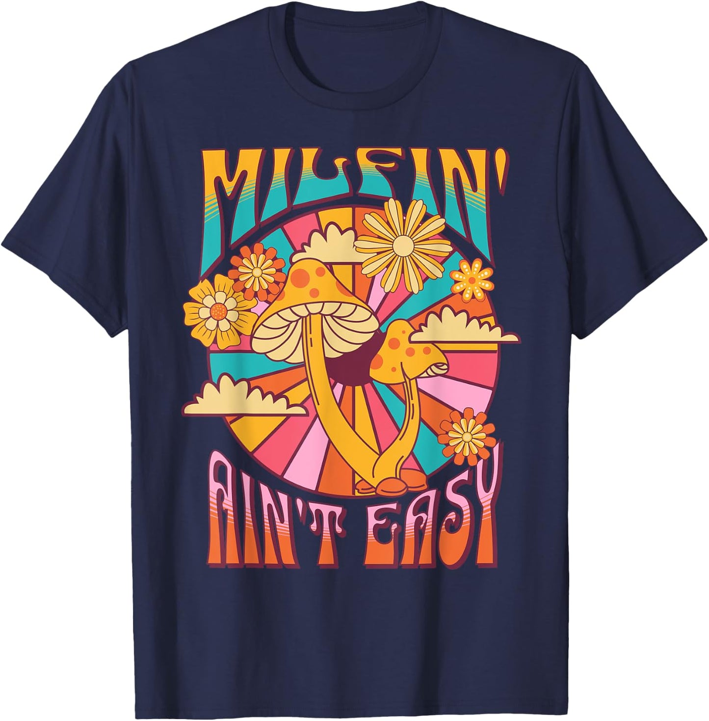 Milfin' Ain't Easy - Fit Hot Mom Milf for Mother's Day Funny T-Shirt - T-Shirt | Navy