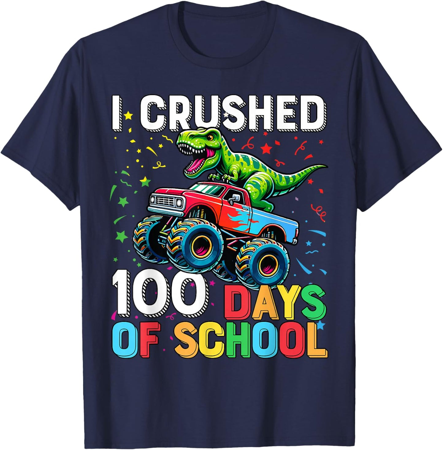 100 Days of School Monster Truck 100th Day of School T-Rex T-Shirt - T-Shirt | Navy