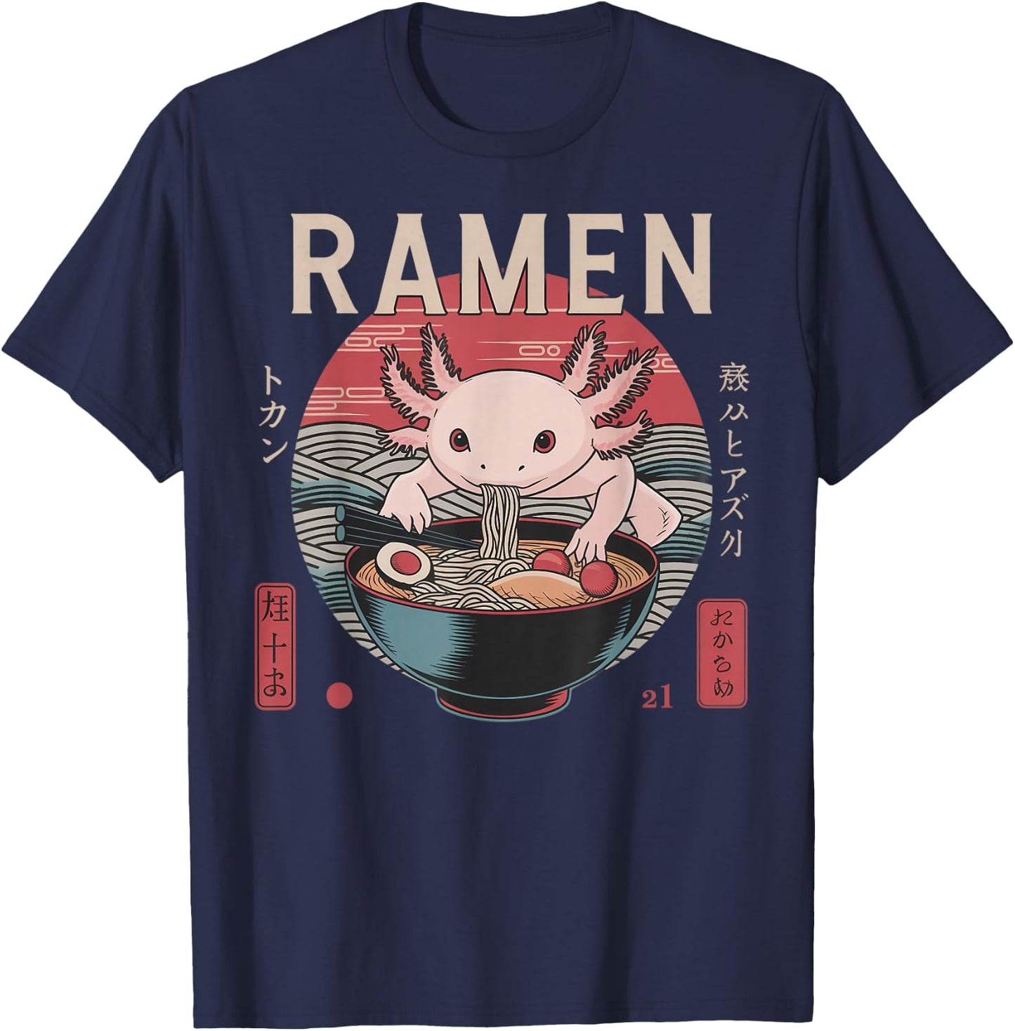 Anime Axolotl Manga Kawaii Otaku Neko Japanese Ramen Axolotl T-Shirt - T-Shirt | Navy