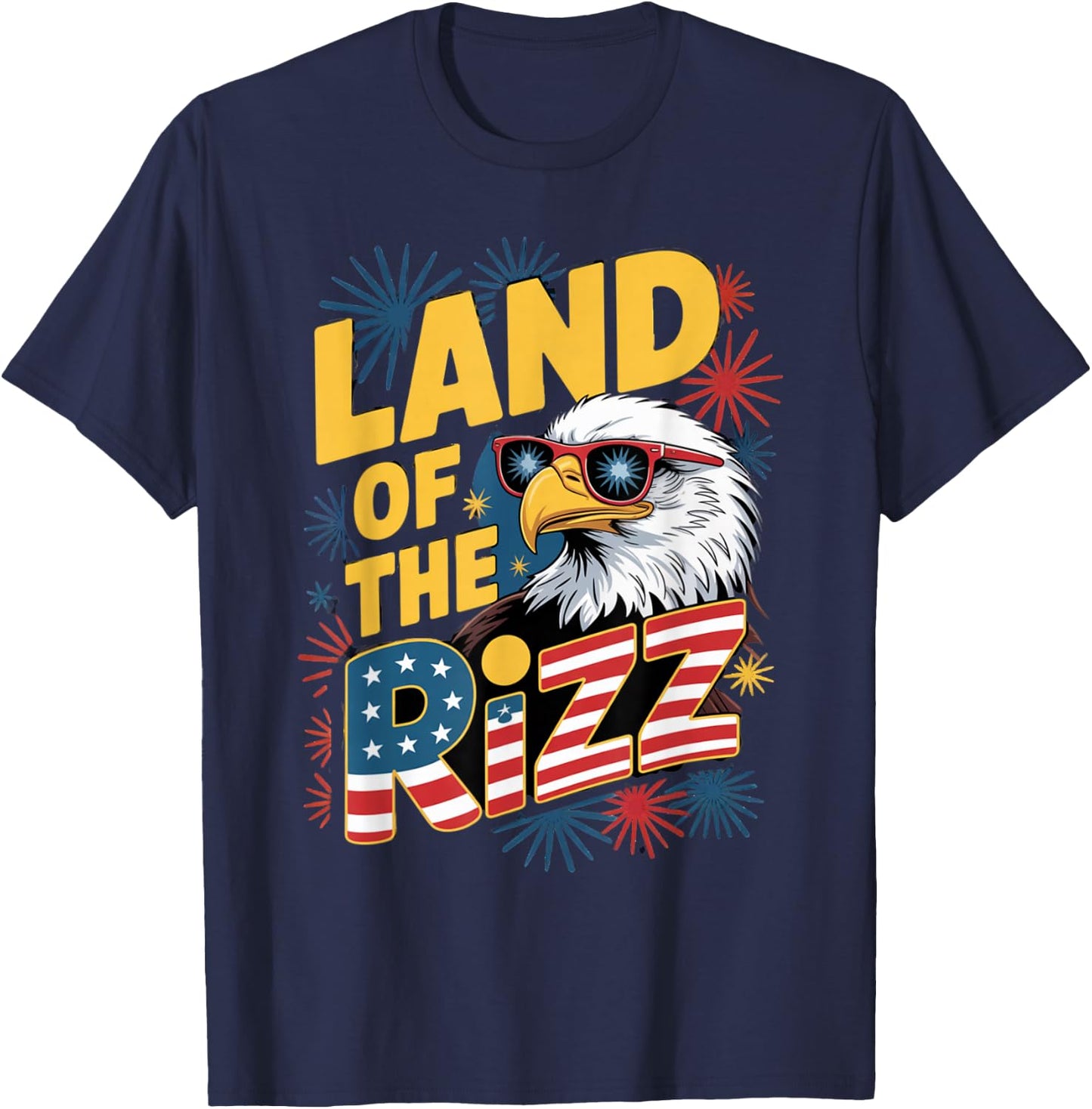 Land of The Rizz Patriotic American USA Flag 4th of July T-Shirt - T-Shirt | Navy
