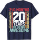 20 years of being Awesome Months weeks days special birthday T-Shirt - T-Shirt | Navy