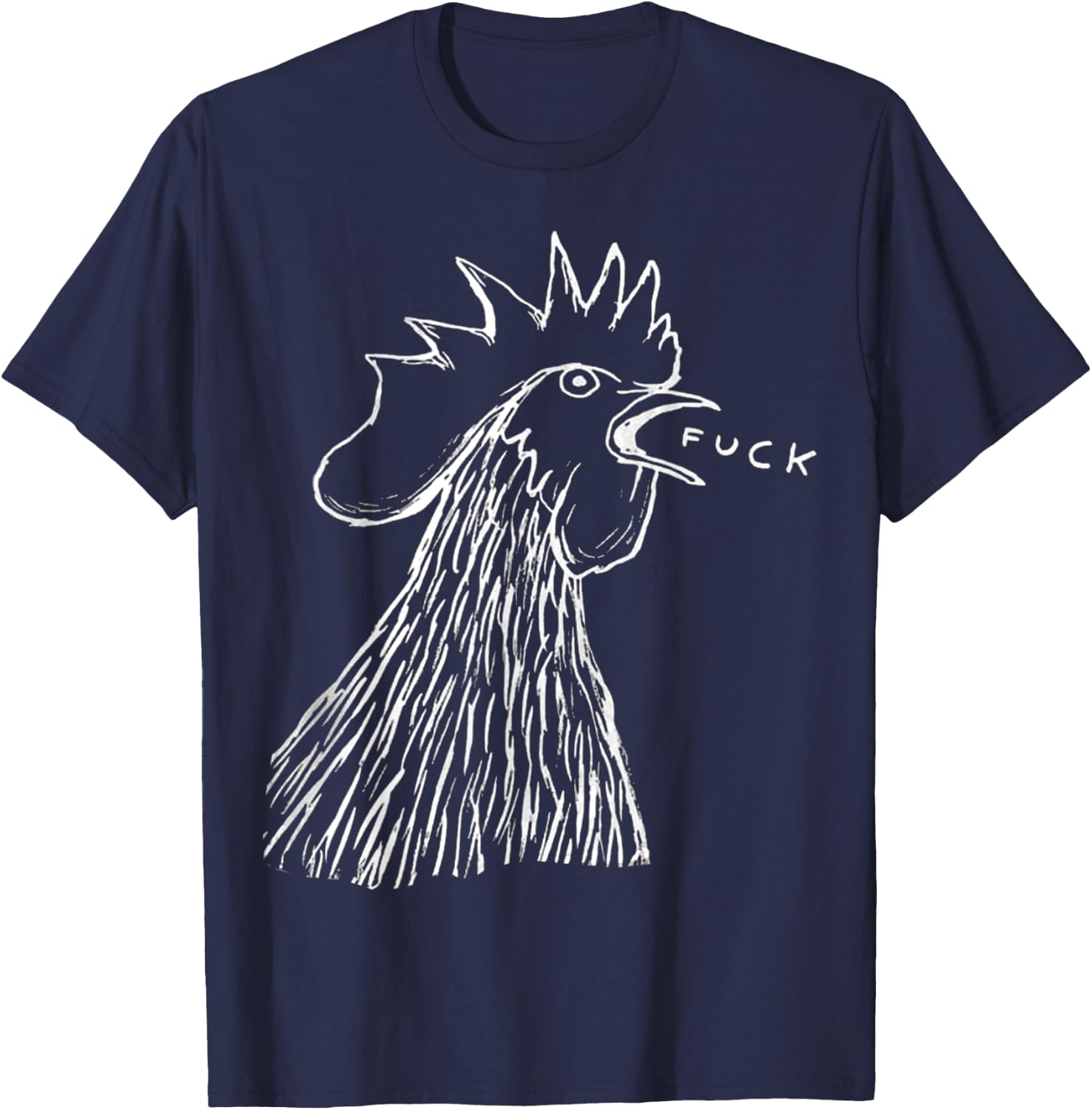 Bad - Chicken - Fuck - Rooster Yelling Art T-Shirt - T-Shirt | Navy