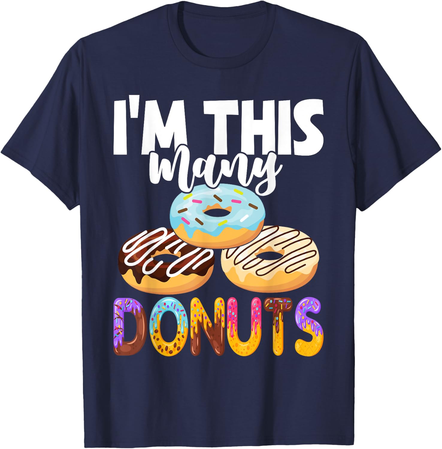 Cute Donut 3rd Birthday I'm This Many Donuts 3-Year-Old T-Shirt - T-Shirt | Navy