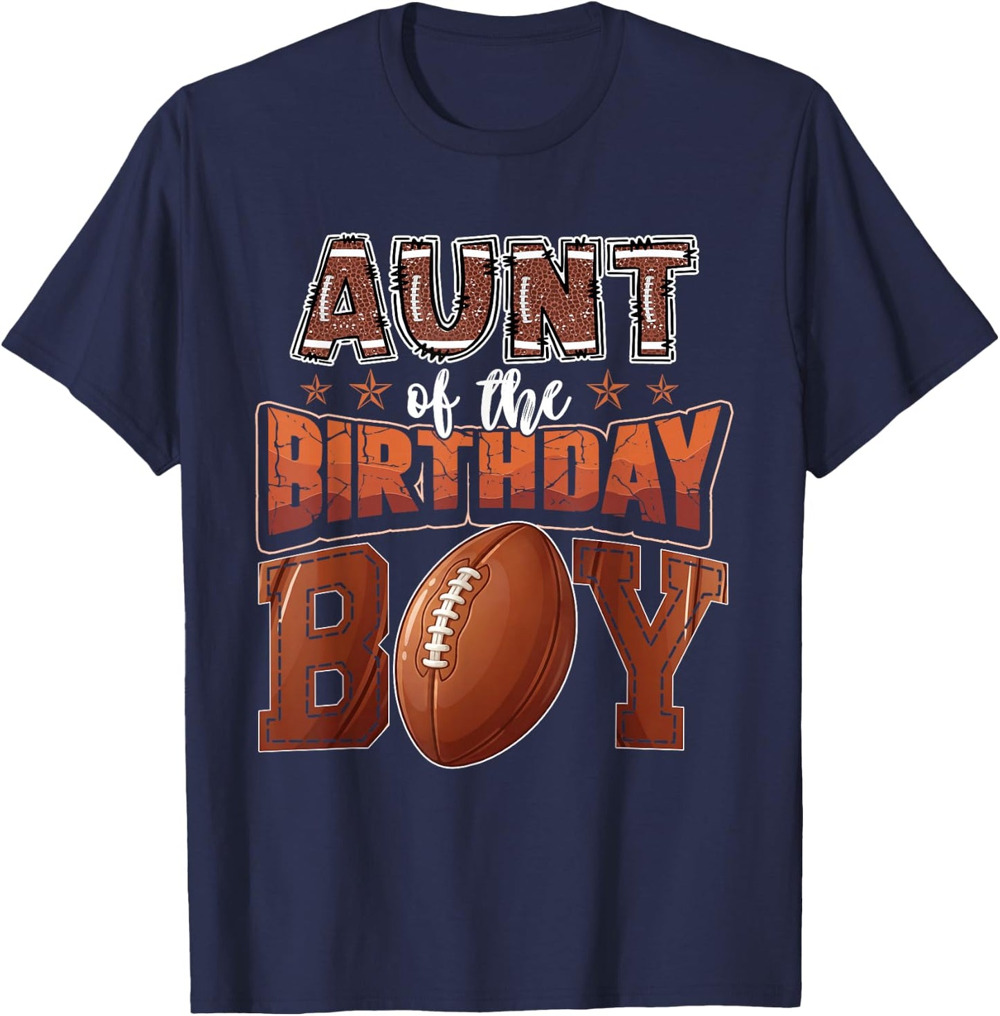 Aunt of The Birthday Boy Game Day Football T-Shirt - T-Shirt | Navy