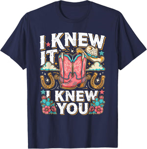 I Knew It I Knew You Western Cowgirl Boots Women Kids Girl T-Shirt - T-Shirt | Navy