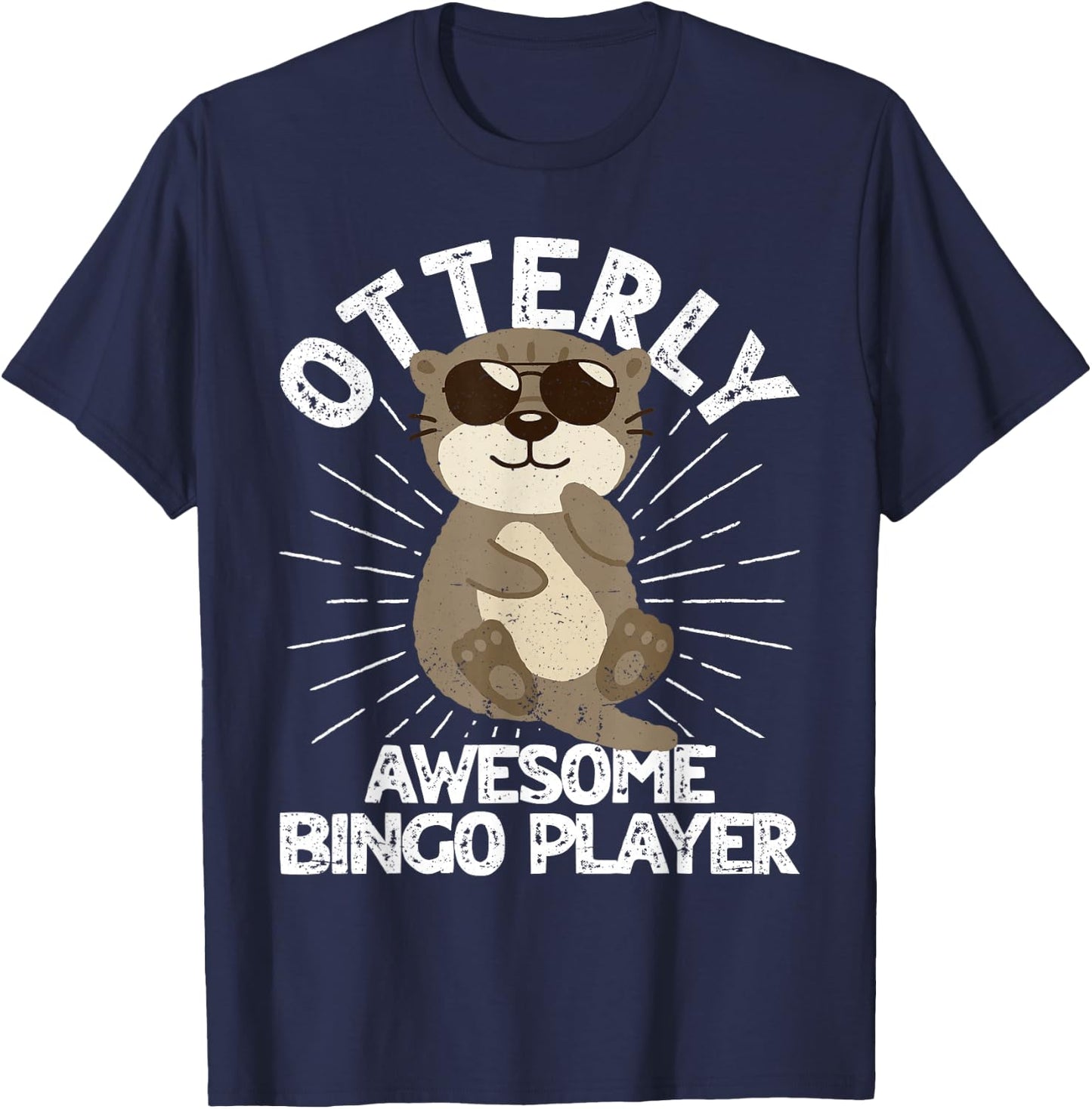 Otterly Awesome Bingo Player Cute Otter Funny Bingo Player T-Shirt - T-Shirt | Navy