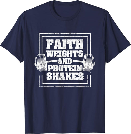 Faith Weights And Protein Shakes Funny Gym Workout Christian T-Shirt - T-Shirt | Navy