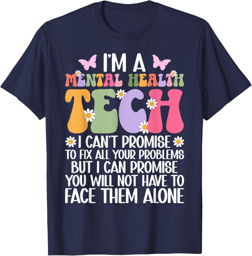 I'm A Mental Health Tech Mental Health Technician