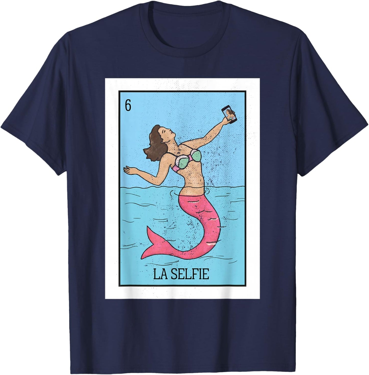 The Selfie Mermaid Lottery The Mermaid Mexican Card Lottery T-Shirt - T-Shirt | Navy