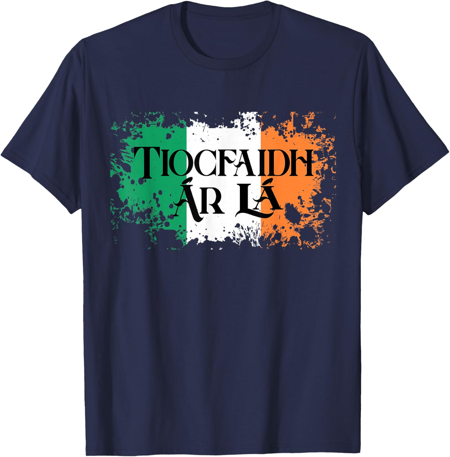 Tiocfaidh Ar La Vintage Irland Irische Flagge Geschenke für Männer T-Shirt - T-Shirt | Navy