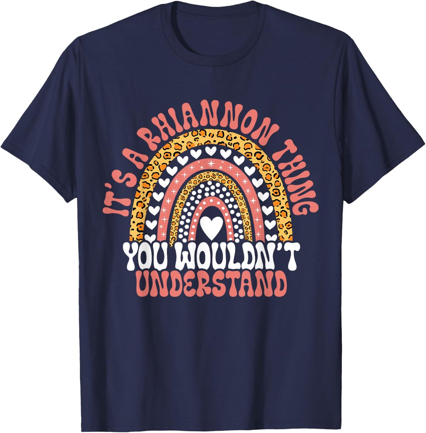 Funny Rhiannon Name Funny Rhiannon Birthday Quote Rhiannon T-Shirt - T-Shirt | Navy