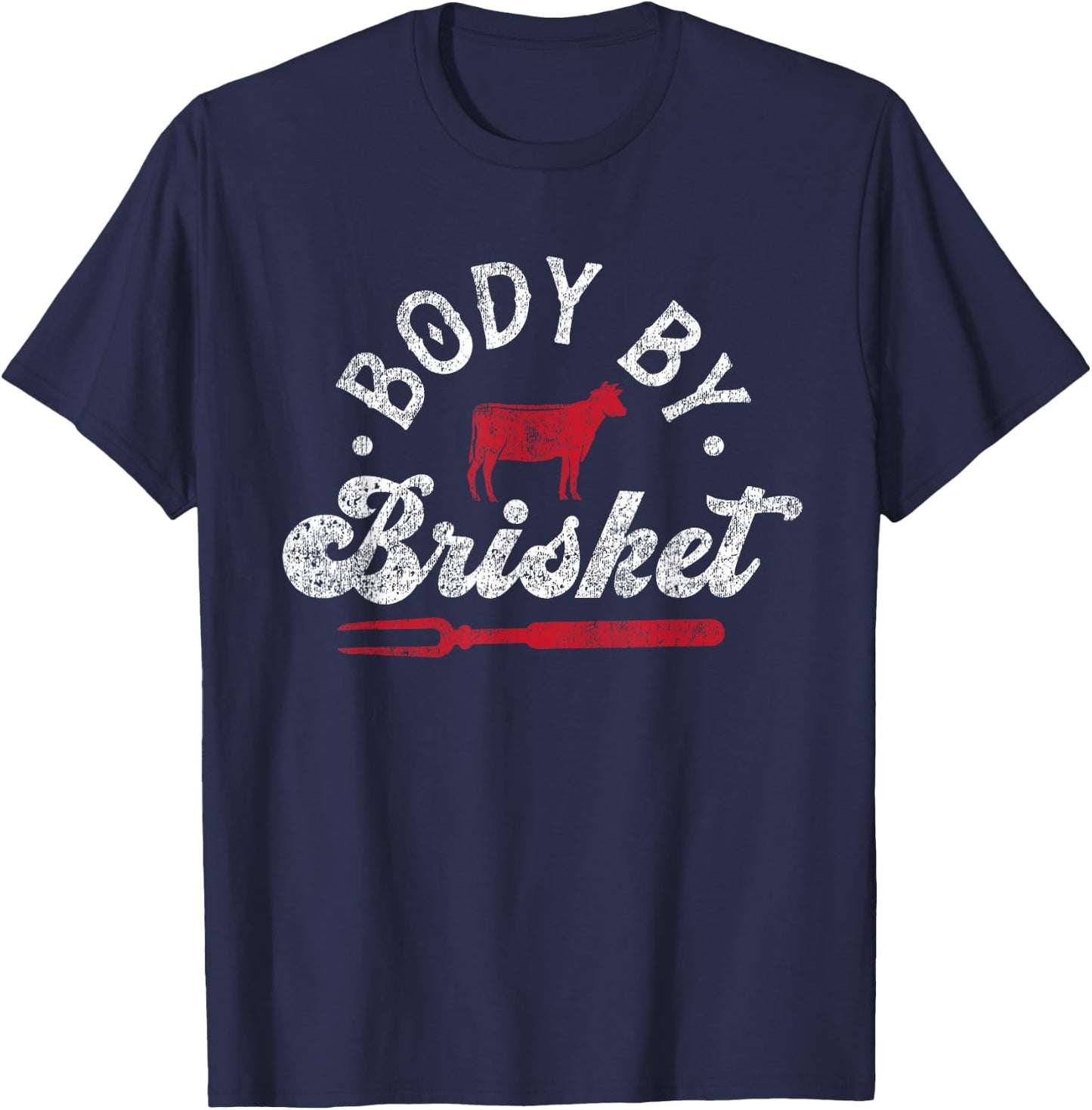 BBQ Smoker Body By Brisket T-Shirt - T-Shirt | Navy