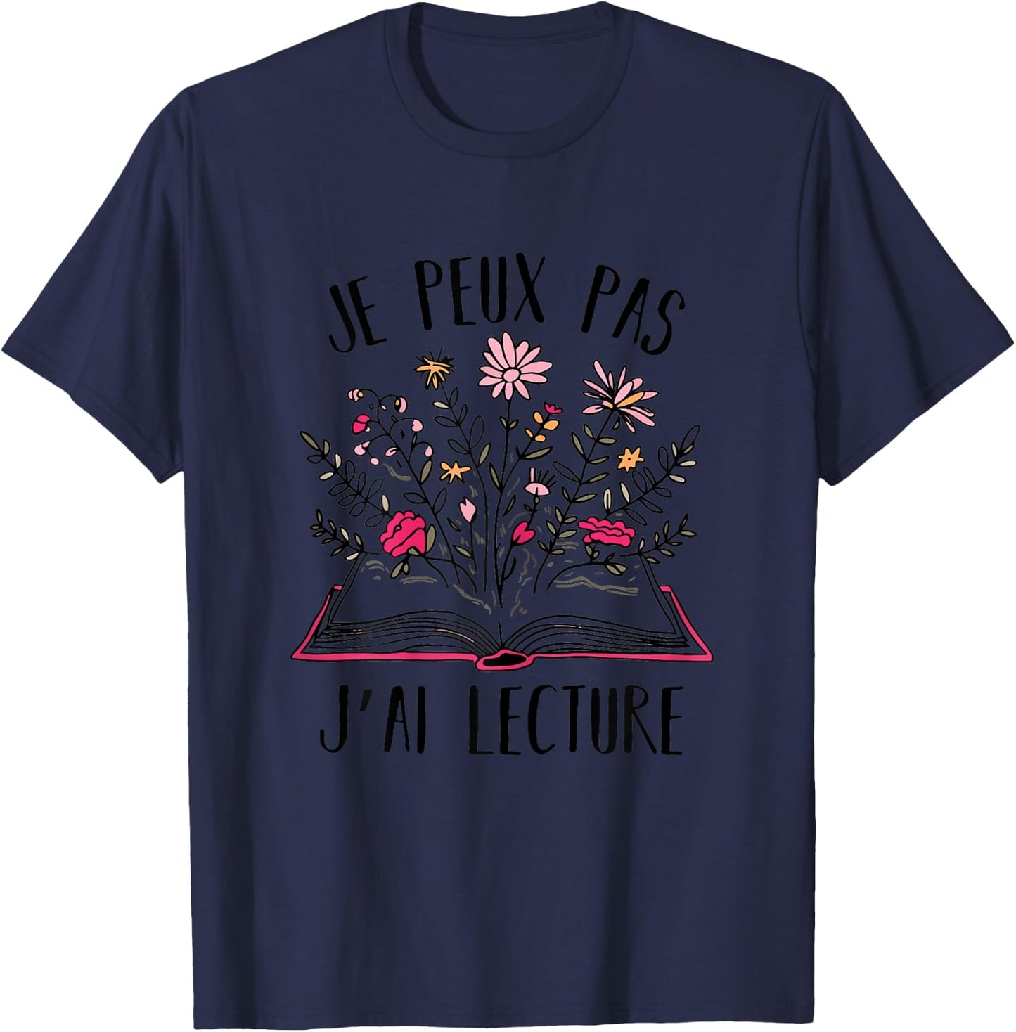 Je Peux Pas Je Ai Reading Gift Book For Reader , white, Female X-Small T-Shirt - T-Shirt | Navy