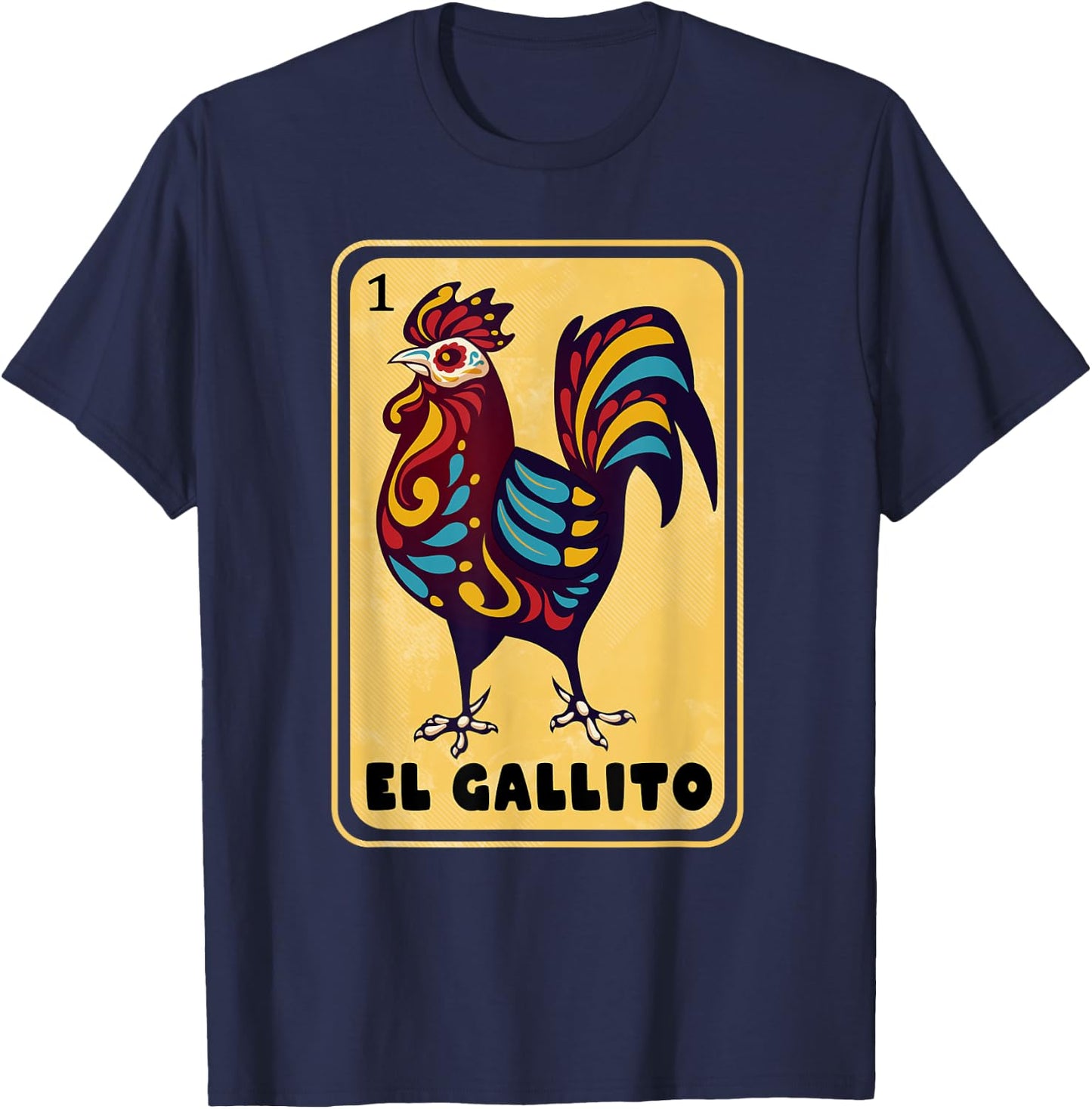 Spanish-Mexican Bingo Funny Gifts - El Gallito T-Shirt - T-Shirt | Navy