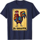 Spanish-Mexican Bingo Funny Gifts - El Gallito T-Shirt - T-Shirt | Navy