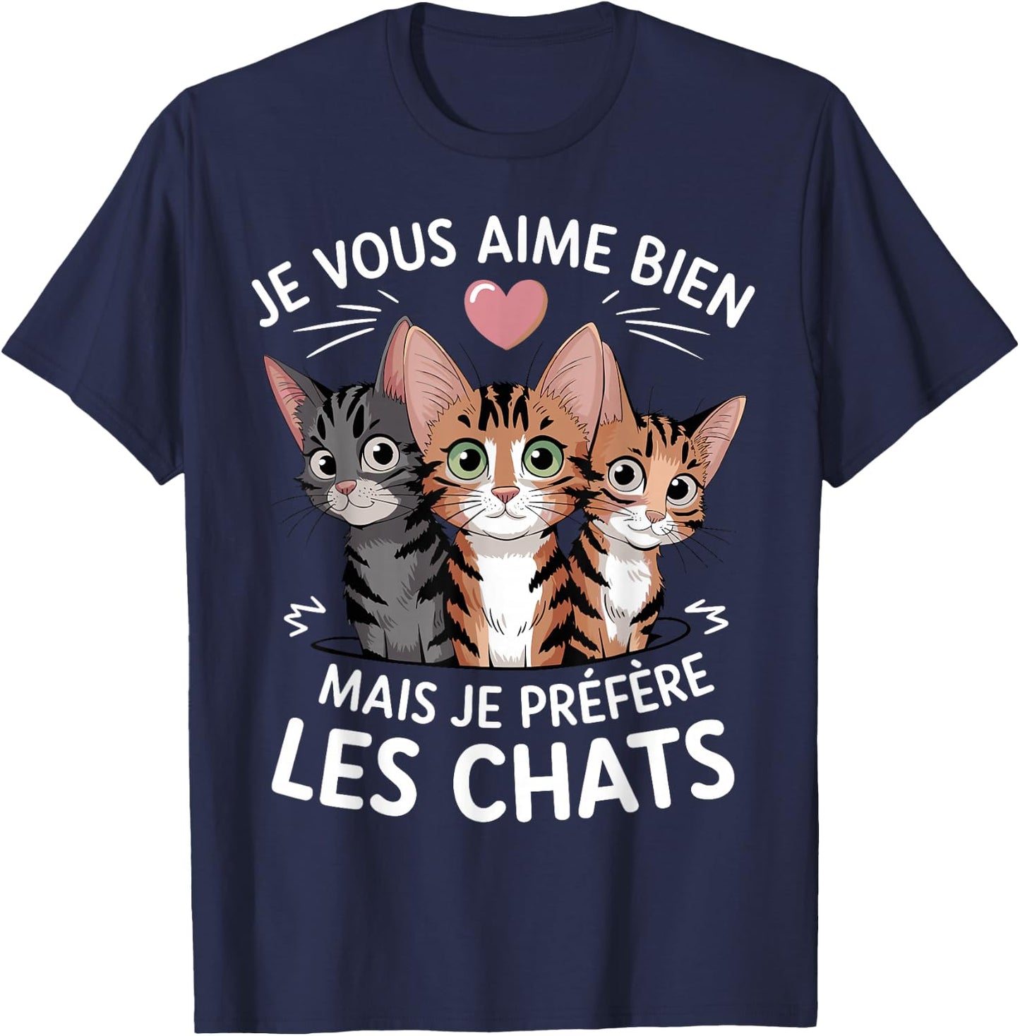 I like you but I prefer cats humor cat T-Shirt - T-Shirt | Navy