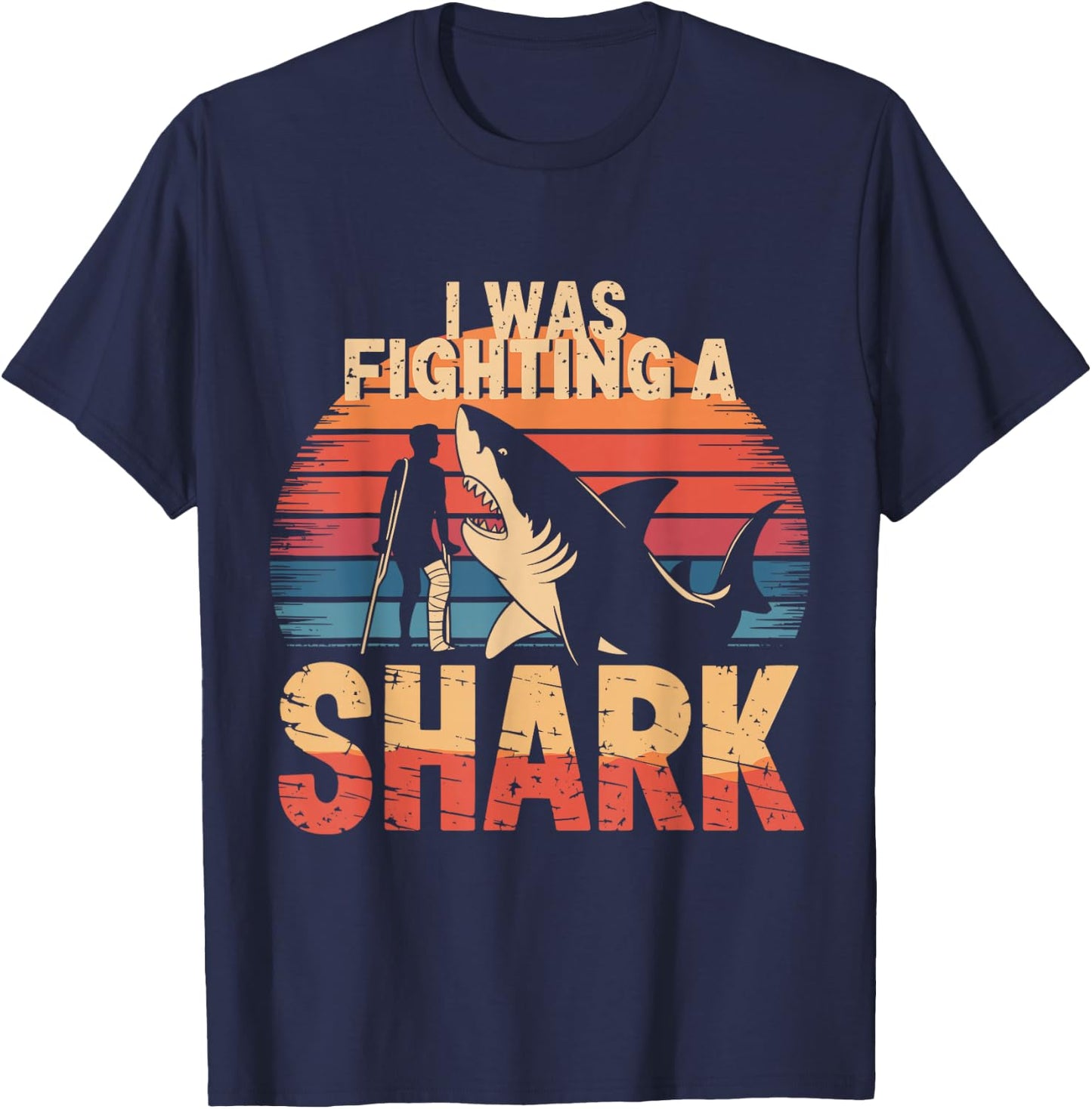 I Was Fighting a Shark T-Shirt - T-Shirt | Navy