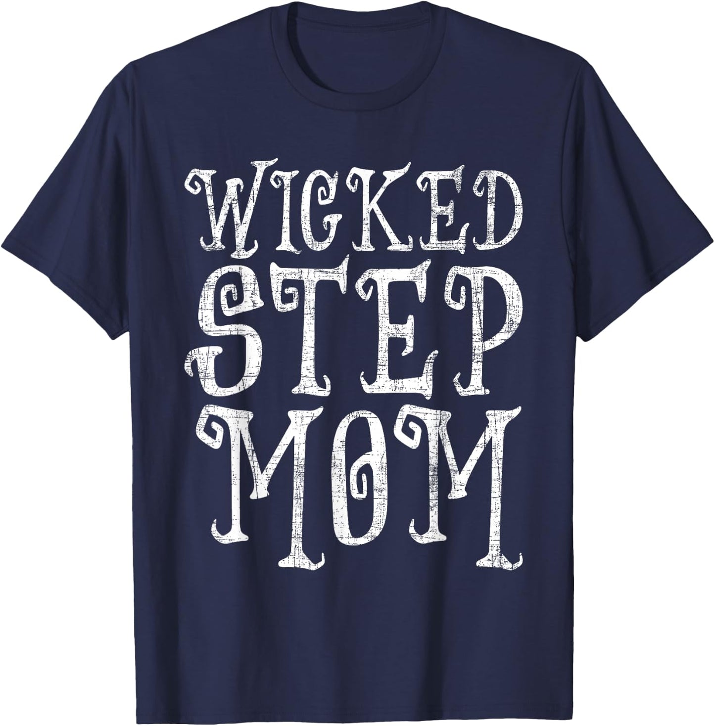 Step Mom - Mothers Day Stepmother Motherhood Family T-Shirt - T-Shirt | Navy