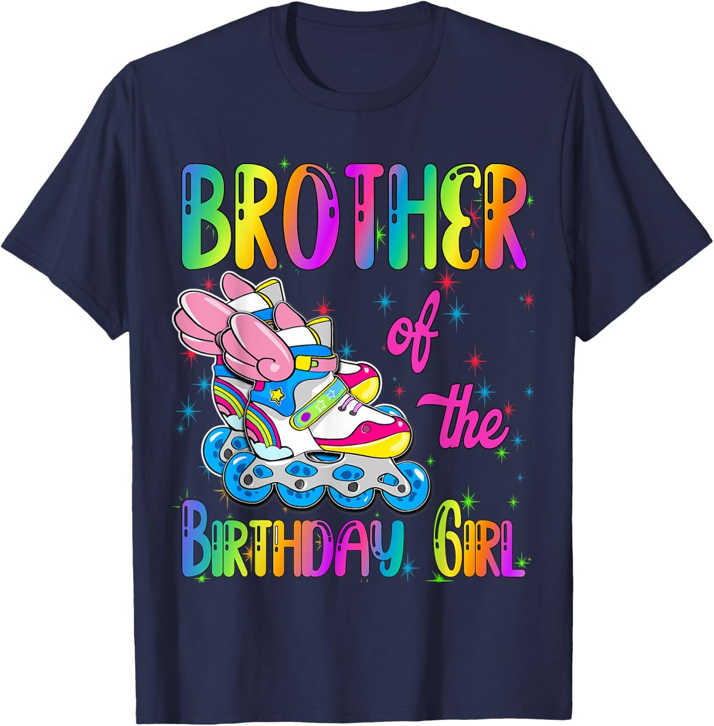 Brother of the Birthday girl Rolling skate Family Party T-Shirt - T-Shirt | Navy